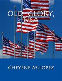 Old Glory, USA: From USA To World