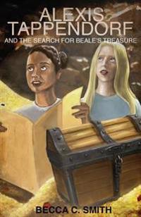 Alexis Tappendorf and the Search for Beale's Treasure