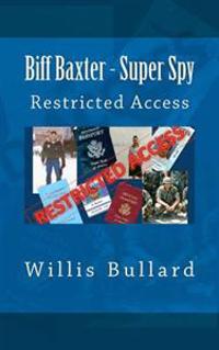 Biff Baxter - Super Spy