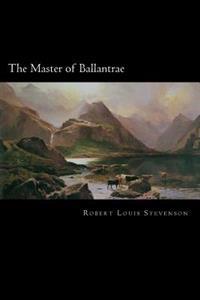 Bokomslag for "The Master of Ballantrae: A Winter's Tale"