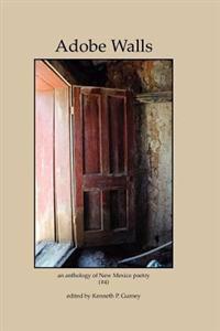 Adobe Walls: an anthology of New Mexico's poetry