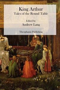King Arthur: Tales of the Round Table