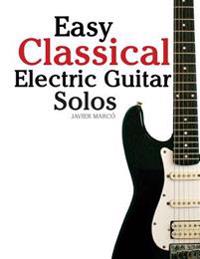 Easy Classical Electric Guitar Solos