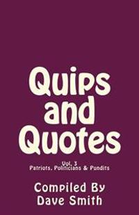 Quips and Quotes