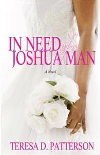 In Need of a Joshua Man