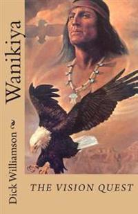 Wanikiya: A Lakota Vision
