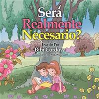 Sera Realmente Necesario? / Really Be Needed?