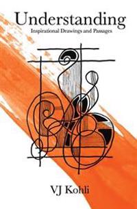 Understanding: Inspirational Drawings and Passages