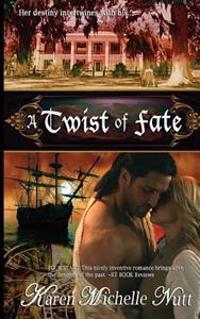 A Twist of Fate