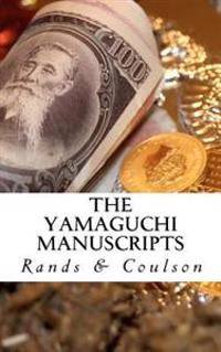 The Yamaguchi Manuscripts: An Epic Apparent Economic Allegory (AEAEA)