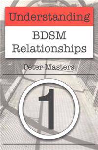 Understanding BDSM Relationships