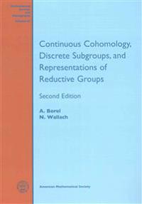 Continuous Cohomology, Discrete Subgroups, and Representations of Reductive Groups