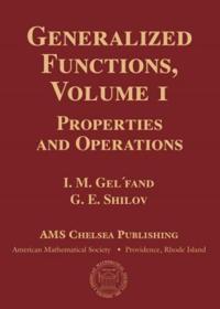 Generalized Functions, Volume 1