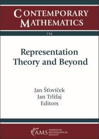 Representation Theory and Beyond
