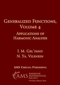 Generalized Functions, Volume 4