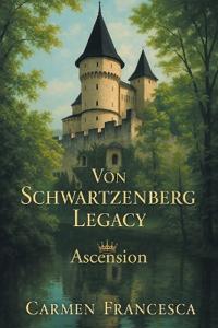 Von Schwartzenberg Legacy