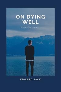 On Dying Well