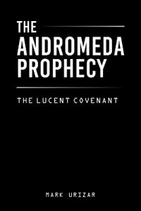 The Andromeda Prophecy