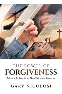 The Power of Forgiveness