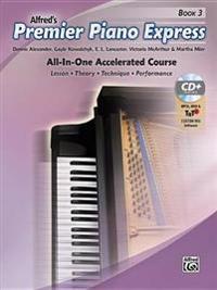 Alexander, D: Premier Piano Express, Bk 3