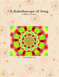 A Kaleidoscope of Song