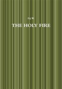 THE Holy Fire