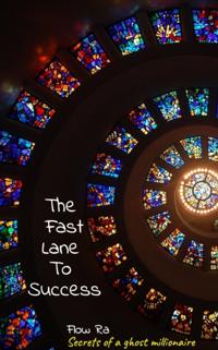 Fast Lane To Success