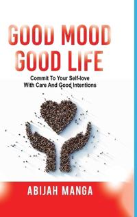 Good Mood, Good Life