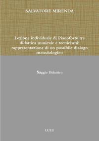 Lezione Individuale Di Pianoforte Tra Didattica Musicale E Tecnicismi