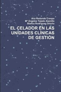 El Celador En Las Unidades Clínicas de Gestión