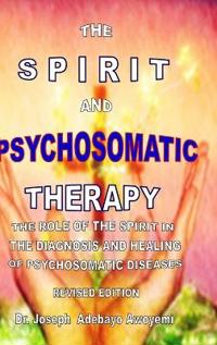 The Spirit and Psychosomatic Therapy