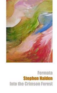 Fermata & Into the Crimson Forest