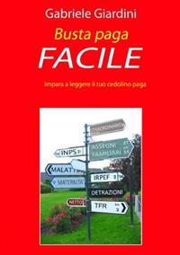 Busta Paga Facile - Impara a Leggere Il Tuo Cedolino Paga