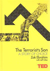 The Terrorist's Son: A Story of Choice