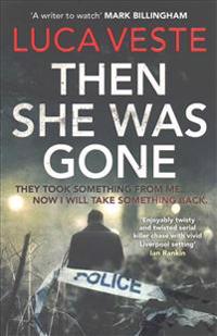 Then She Was Gone