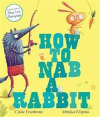 Bokomslag for "How to Nab a Rabbit"