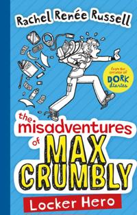 The Misadventures of Max Crumbly