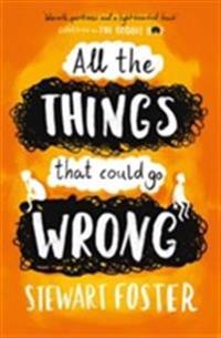All The Things That Could Go Wrong
