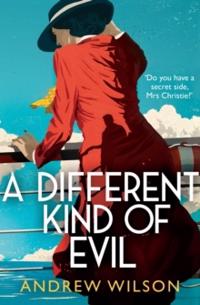 Different Kind of Evil