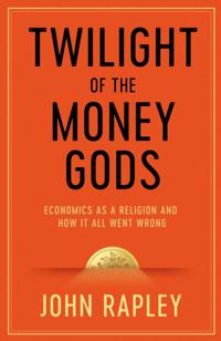 Twilight of the Money Gods