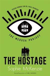 The Medusa Project: The Hostage