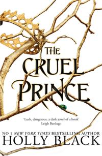 Cruel Prince (A Novel of Elfhame)