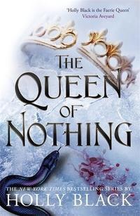 The Queen of Nothing (The Folk of the Air #3), The