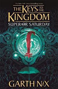 Superior Saturday: The Keys to the Kingdom 6