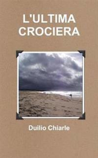 L'ULTIMA CROCIERA