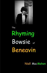 Rhyming Bowsie of Beneavin