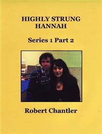 Highly Strung Hannah Series 1 Part 2