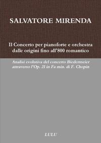 Il Concerto per pianoforte e orchestra dalle origini fino all'800 romantico