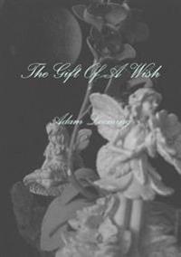 The Gift of A Wish