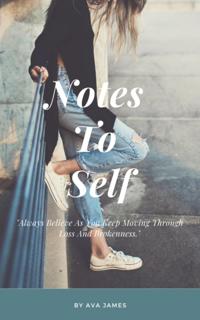 Notes To Self